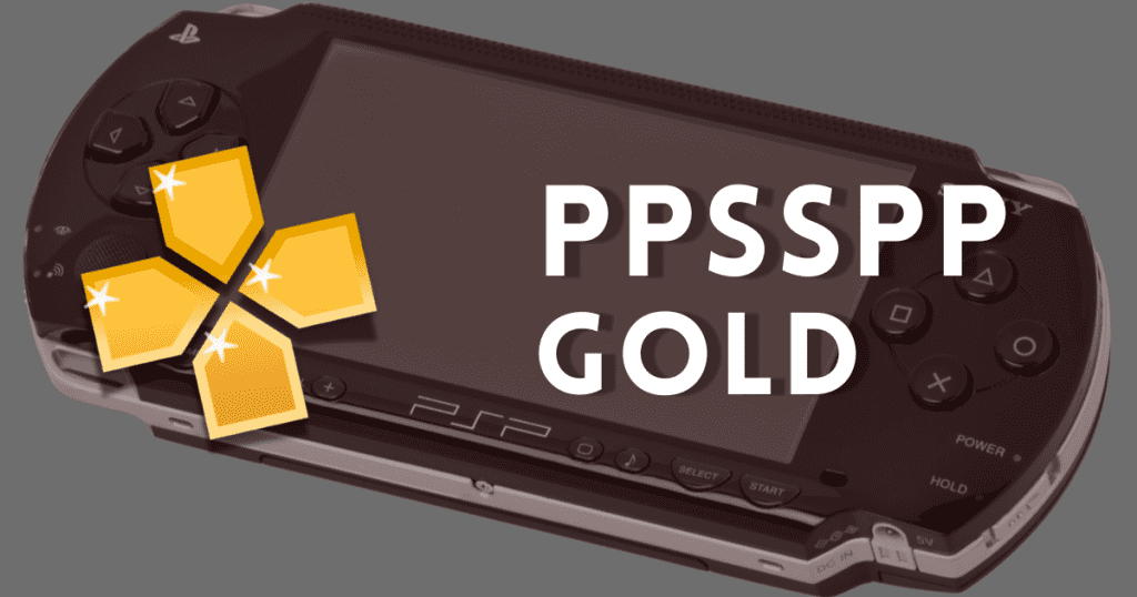 PSP GOLD, Download PPSSPP Gold APK - Latest version 1.17.1 for Android