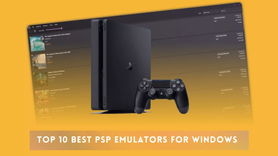 Top 10 Best PSP Emulators for Windows PC